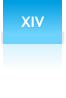 XIV